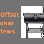 10 Best Offset Smoker 2021 - Top Recommendations