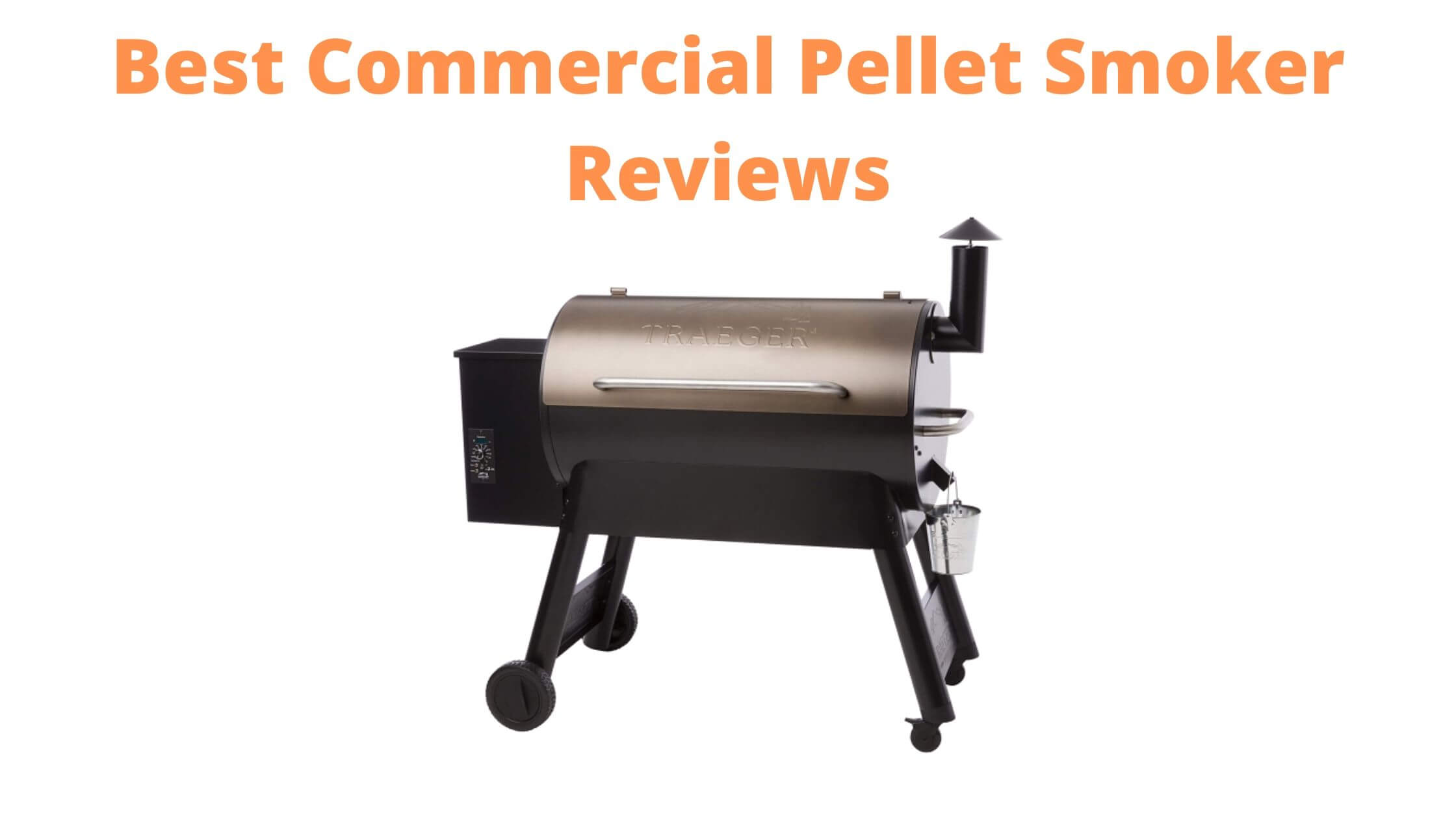 5 Best Commercial Pellet Smoker And Grills Reviews 2020,Italian Word For Grandma And Grandpa